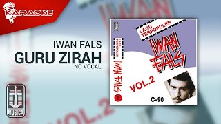 Iwan Fals - Guru Zirah ( Karaoke Video) | No Vocal