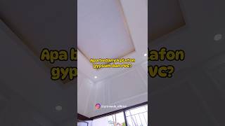 Perbedaan bahan plafon yaitu gypsum dan PVC  #plafon #gypsum #pvc #homedecor  #tips
