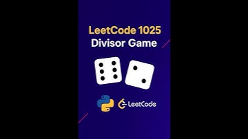 LeetCode 1025 Divisor Game in Python | Easy Coding Tutorial for Beginners