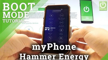 Boot Mode in myPhone Hammer Energy - Enter / Exit Bootloader