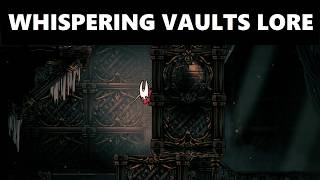 The Lore of the Whispering Vaults in Silksong