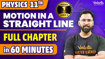 Motion in a straight Line in 60 Minutes⏳ | Class 11 Physics Ch 2 One Shot | Anupam Sir @VedantuMath