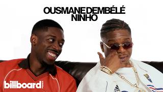 OUSMANE DEMBÉLÉ x NINHO: FRENCH CONNECTION