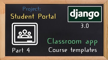 Django Student Portal - classroom app part 4  | 6