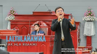 Lalthlanawma (Praise On 2024 Winner) | Fak Hla Rimawi (Live)