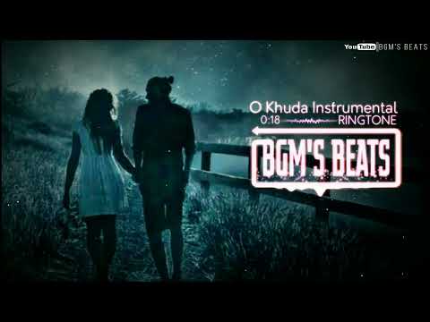 O Khuda Instrumental - Ringtone | Romantic Ringtone | [Download Link⬇️] BGM'S Beats...