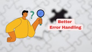 Error Handling, A simple guide for beginners