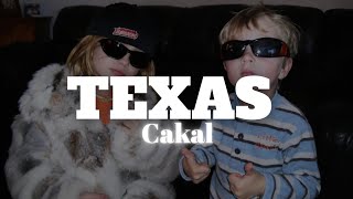Texas | Cakal | SÖZLERİ 