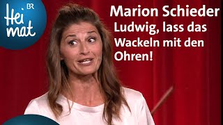 Marion Schieder | Ludwig, lass das Wackeln mit den Ohren | Brettl-Spitzen XII | BR Heimat