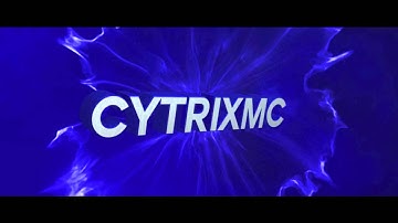 Intro Contest Entry - CytrixMC V2