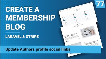Update Authors profile social links | Create a membership blog with Laravel & Stripe | Part 77