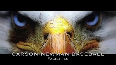 Carson-Newman Baseball Facilities