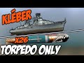 Kléber - 300K DMG Torpedo MONSTER || WOWS