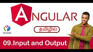 Input and Output In Angular | Angular Tutorials In Tamil | Free Education in Tamil 09