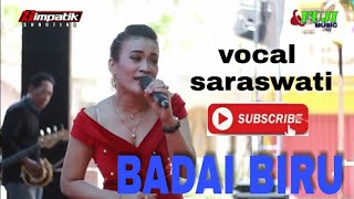 Download Lagu BADAI BIRU - SARASWATI -NEW ROD MP3