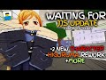 WAITING FOR THE JUJUTSU SHENANIGANS UPDATE V1 74 CONFIRMED TODAY WAITING FOR THE JUJUTSU SHENANIGANS UPDATE V1 74 CONFIRMED TODAY