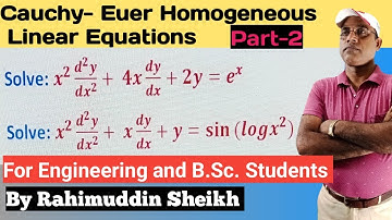 Cauchy-Euler Homogeneous Linear Equations part-2 by Rahimuddin Sheikh