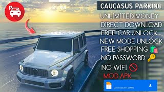 Download Mod Apk Caucasus Parking Car Game For Android Free Shopping