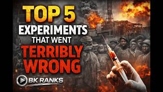 Top 5 Experiments That Went Terribly Wrong
