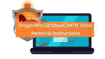 Remove Trojan:Win32/StealC!MTB For Good