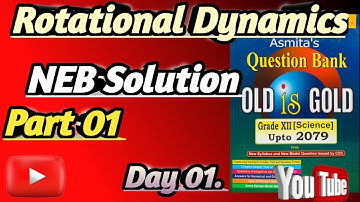 Rotational Dynamics class 12 | NEB based Numerical with Solution | NEW New Pattern Based Numerical
