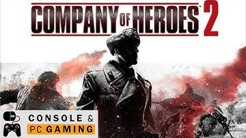 Company of Heroes 2 Tutorial Mission