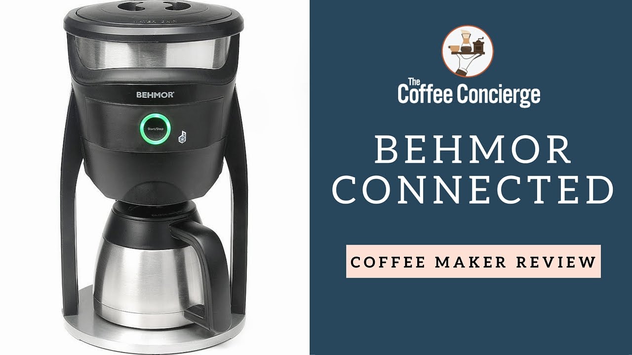 Behmor Connected 8 Cup Coffee Maker review