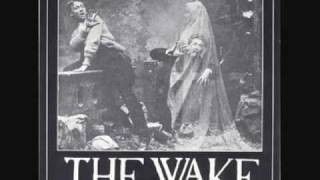 The Wake - Burial (Partially Exhumed Mix)