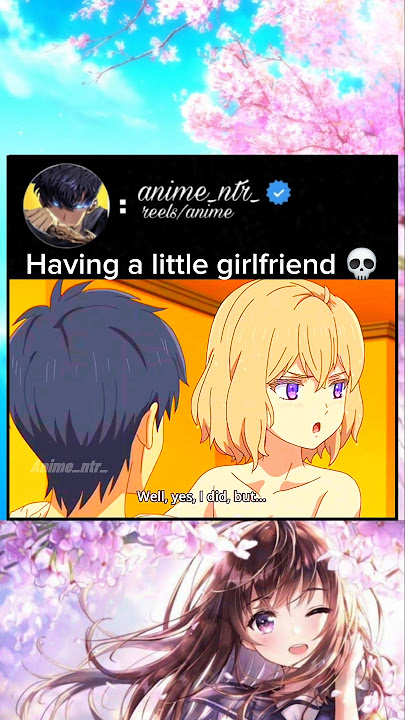 Having a little girlfriend 💀
