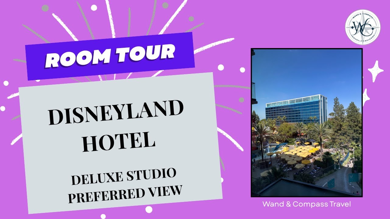Disneyland Hotel Room Tour: Deluxe Studio Preferred View
