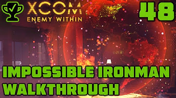 EXALT Base Raid - XCOM Enemy Within Walkthrough Ep. 48 [XCOM Enemy Within Impossible Ironman]