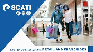 Smart Security Solutions for Retail and Franchises | SCATI