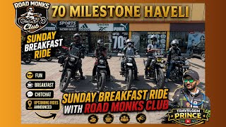 Sunday Breakfast Ride with Road Monks Club