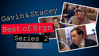 BEST OF UNCLE BRYN SERIES 2 - PART 2 | Gavin & Stacey