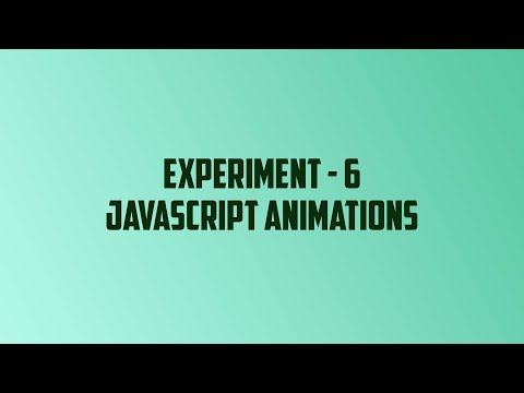 [WebTech] Exp 6 - Javascript Animations