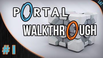 Portal Playthrough | Episode 1 - Aperture Science