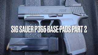 Sig Sauer P365 Tactical Development base pads Mag Guts 2 spring