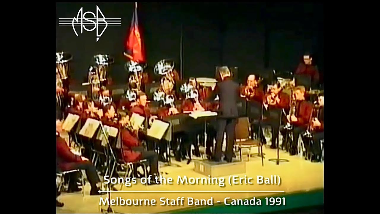 MSB ‘from the archives’ - Songs of the Morning (Eric Ball) Canada 1991