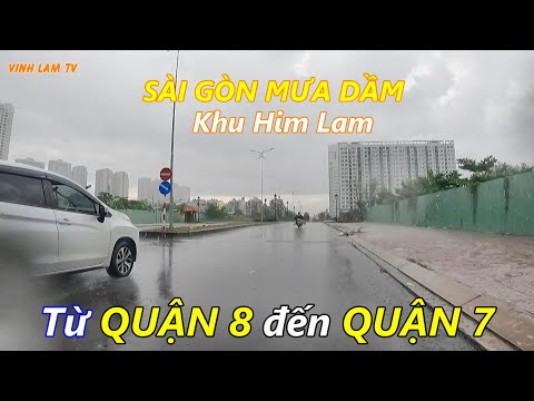 Mưa Dầm từ Cầu Chữ Y qua Him Lam Quận 7 Sài Gòn