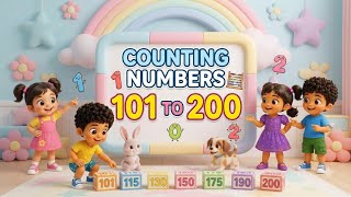 Counting Numbers 101 to 200 🔢 | Learn Numbers 101–200 for Kids | Number Counting for Kids #kids