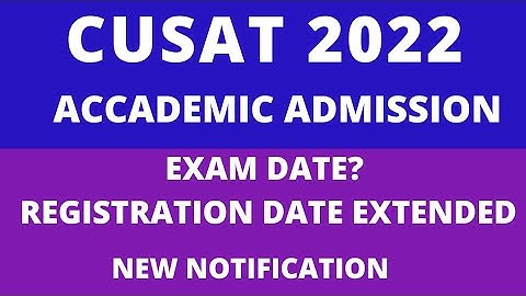 cusat 2022 new notification /exam date