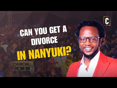 CAN YOU GET A DIVORCE IN NANYUKI? | Prof Hamo Comedy | Churchill Show