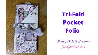Tri-fold Pocket Folio | Tutorial | #freelywholecreative | inspired by @lindaisrael | #junkjournal