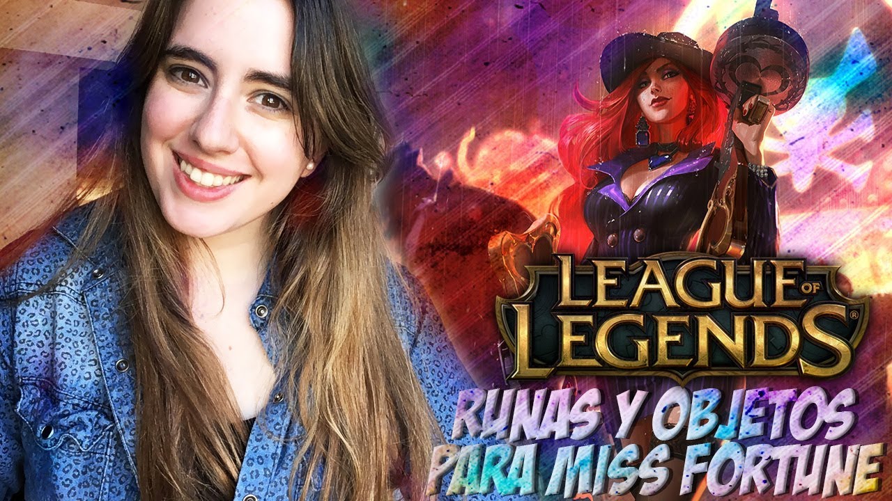 RUNAS Y OBJETOS PARA MISS FORTUNE - League of Legends