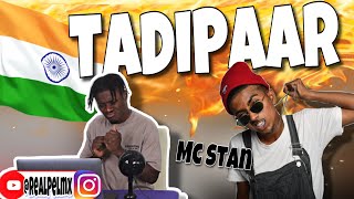 MC STAN - TADIPAAR | OFFICIAL MUSIC VIDEO Reaction - Rucka Rucka Ali Reaction Videos