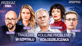 Information TRAGICZNY BŁĄD LEKARZY, KOLEJNE PROBLEMY KOŁODZIEJCZAKA, NOWY PROGRAM W KANALE ZERO | PRZEKAZ DNIA Update