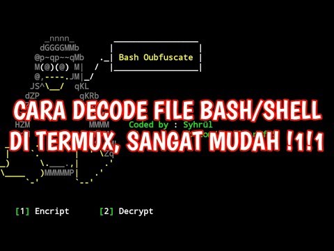 Cara Decode File Bash/Shell Di Termux !! Easy Banget😅