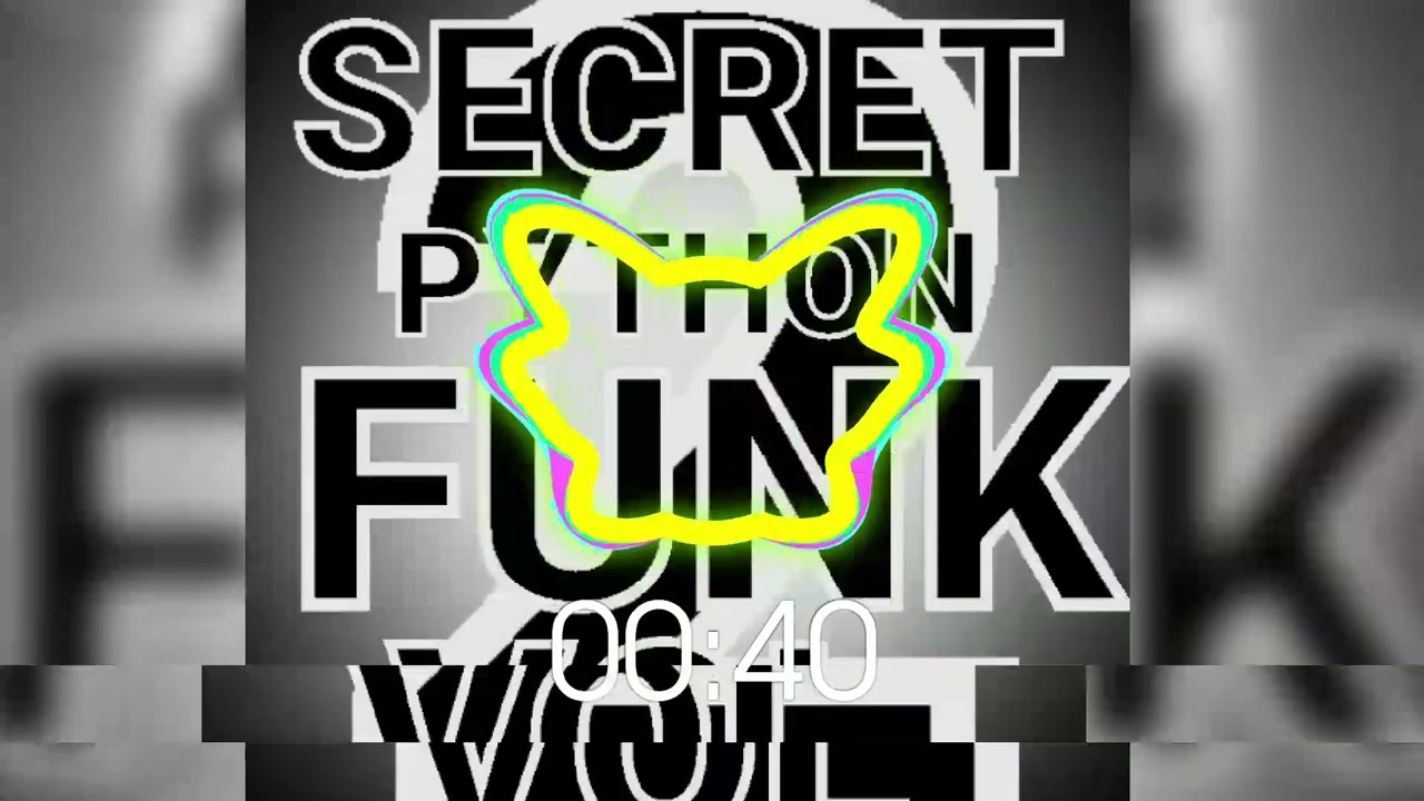 SECRET PYTHON FUNK VOL.2 (SLOWED)