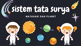 Sistem Tata Surya : Pengertian, Susunan dan Jenis Planet