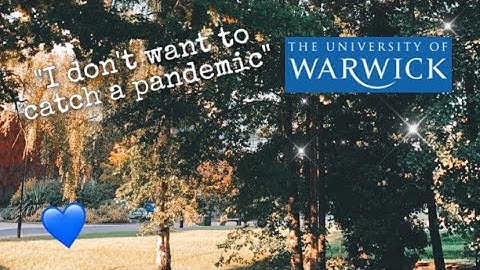 warwick uni move-in and freshers week 2020 💙
